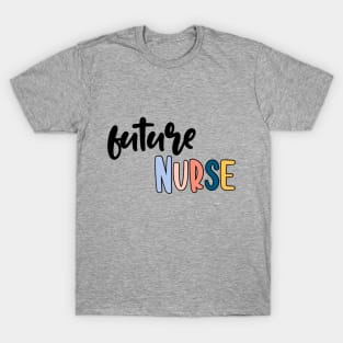 future nurse T-Shirt